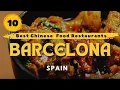 10 best Chinese restaurants in Barcelona for 2025