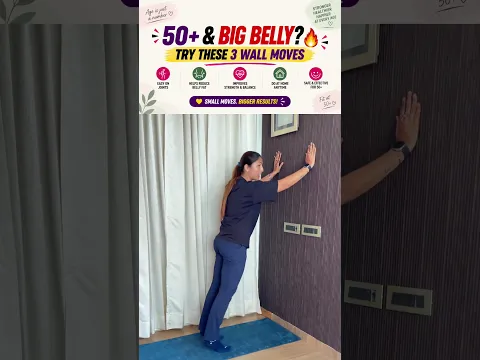 50+ & BIG BELLY? TRY THESE 3 WALL MOVES 🔥 #homeworkout #weightlossworkout #fullbodyworkout