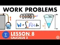 Work Problems Calculus 2 Lesson 8 - JK Math