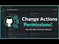 How to Change GitHub Repository Actions Permissions Step-by-Step Tutorial