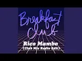 Download Lagu Rico Mambo (Club Mix Radio Edit)