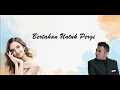 Download Lagu Lagu Viral Tiktok | Bertahan Untuk Pergi - Mario G. Klau X Lyodra Ginting | Lirik