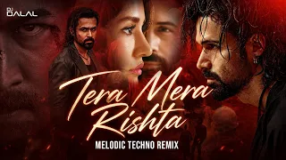Tera Mera Rishta 2.0 | Techno Remix | DJ Dalal London | Emraan Hashmi | Bollywood Club Mix 2026