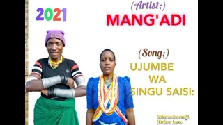 Download Mang'adi_=_Ujumbe wa singu saisi_2020 Mp3 MP3