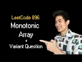 Monotonic Array Leetcode 896 1 Variant that Big Tech Asks