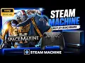 Steam Machine Warhammer 40 000 Space Marine 2 Can it play at 1440p