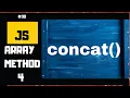 concat array method JavaScript Array Methods JavaScript tutorial for beginners