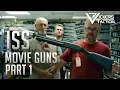 ISS Movie Guns Part 1
