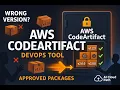 AWS CodeArtifact Explained Manage Packages the Right Way