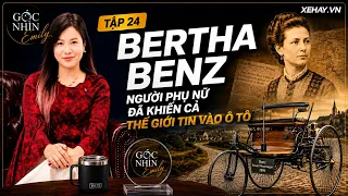 [GÓC NHÌN] Bertha Benz: Người phụ nữ đã khiến cả thế giới tin vào ô tô |XEHAY.VN|