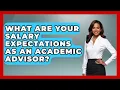 What Are Your Salary Expectations As An Academic Advisor - Job Success Network