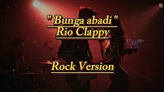 bunga abadi rio clappy cover rock ai version viral viralvideo video cover 