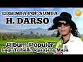 Lagu LEGENDA POP SUNDA H. DARSO FULL ALBUM POPULER || LAGU LAWAS DARSO TERBAIK SEPANJANG MASA