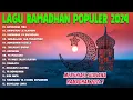 Download Lagu Lagu Ramadhan Terpopuler 2024 - Koleksi Lagu Ramadhan Terbaik Lagu Ngabuburit - Ramadhan Tiba