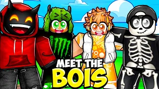 MEET THE BOIS!