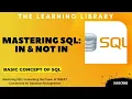 SQL Made Easy Understanding When to Use IN and NOT IN for Effortless Data Filtering