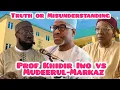 Lagu Professor Khidir Iwo: What Exactly Is Mudeerul-Markaz’s Offence? | Full Explanation \u0026 Reactions