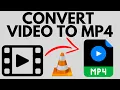 Download Lagu How to Convert Video to MP4 - FREE