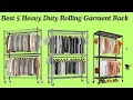 Best 5 Heavy Duty Rolling Garment Rack 2024 Best 5 Heavy Rolling Garment Rack review Buying Guide