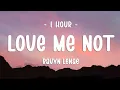 [1 HOUR] Ravyn Lenae - Love Me Not (Lyrics)