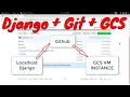 Python Django Deploy on Google Cloud Console App Enigne using GitHub