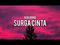 Ada Band - Surga Cinta (Lirik Lagu)