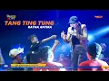 Download Lagu TANG TING TUNG RATNA ANTIKA OM ADELLA LIVE