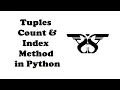 149 Tuple Count and Index Method in Python with Example Code Python Tuples Methods