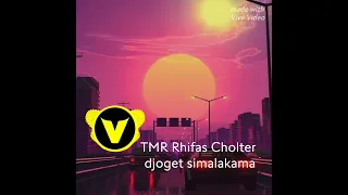 Download TMR Rhifas Cholter Djoget simalakama MP3