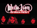 Download Lagu White Lion - Broken Heart 