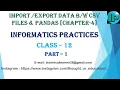 Data Between CSV Files Pandas Unit-1 Class 12 CBSE Board Session 2020-21