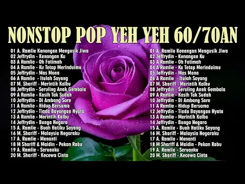 Download MP3 RAJA 60AN POP YEH YEH 🥰 NONSTOP MEDLY POP YEH YEH 60-70AN 🥰 A RAMLIE, JEFFRYDIN, M.SHARIFF