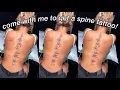 COME WITH ME TO GET A SPINE TATTOO