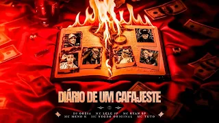 DIÁRIO DE UM CAFAJESTE - MC's Lele JP, Ryan SP, Meno K,Negão Original, Tuto