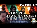 Top 10 BROKEN Beginner Builds for Grim Dawn 1 2 HC VIABLE