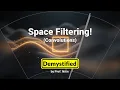 Space Filtering Convolutions