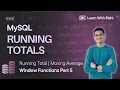 27 Running Totals Moving Averages in SQL SUM OVER AVG OVER Full Tutorial MySQL Course