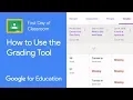 How to Use the Grading Tool in Classroom