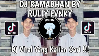 dj ramadhan by rully fvnky dj kuharapkan terus bersamamu selamanya ramadhan ramadhan viral tiktok 
