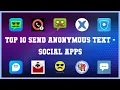 Top 10 Send Anonymous Text Android Apps