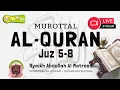 Download Lagu [ Juz 5 - 8 ] Abdullah Al Matrood Best Recitation