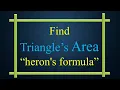 WAP-A triangle has three sides find Semi perimeter Area using Heron s Formula in