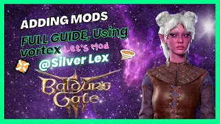 How to MOD Baldur s Gate 3 Full GUIDE Tutorial With Vortex Mod Manager