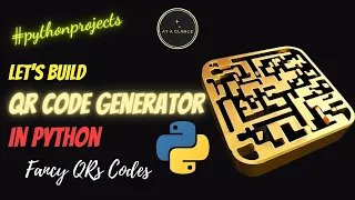 QR Code Generator using Python Generate Fancy QR Codes At A Glance