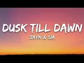 ZAYN \u0026 Sia -Dusk Till Dawn (Lyrics)_ Lyric Songs