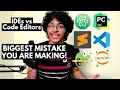 Code Editors vs IDEs Why you NEED to STOP using IDEs