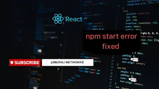 how to fix npm start error npm start not working react digital envelope