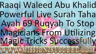 Download STOP THE MAGICIANS FROM BECOMING SUCCESSFUL WITH THEIR MAGIC TRICKS RUQYAH BY RAQI WALEED ABU KHALID MP3