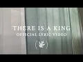 Download Lagu (the autumn) - There Is A King - Official Lyric Video