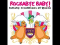 Fat Bottomed Girls - Rockabye Baby!